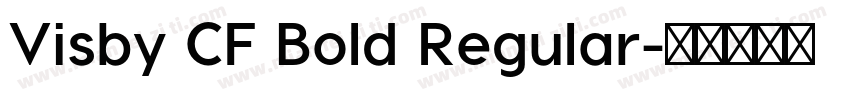 Visby CF Bold Regular字体转换